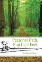 Personal Path, Practical Feet 0995883602 Book Cover