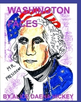 Washngton Faces: presidentsThis i B0BTDS1PYY Book Cover