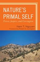 Nature's Primal Self: Peirce, Jaspers, and Corrington 0739150405 Book Cover