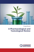 A Pharmacological and Toxicological Review 3659906816 Book Cover