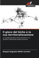 Il gioco del bicho e la sua territorializzazione (Italian Edition) 6209385281 Book Cover