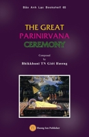 The Great Parinirvana Ceremony 1088101763 Book Cover