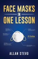 Face Masks In One Lesson 1953847005 Book Cover