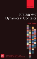 Strategy and Dynamics in Contests 0199549591 Book Cover