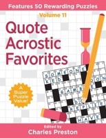 Quote Acrostic Favorites: Features 50 Rewarding Puzzles 1734048379 Book Cover