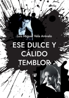 Ese dulce y cálido temblor 8411741168 Book Cover