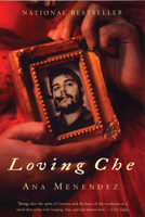 Loving Che 0802141749 Book Cover