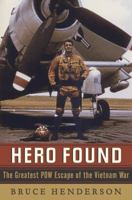 Hero Found: The Greatest POW Escape of the Vietnam War. Collector's Edition. Bound in Genuine Leather 0061571369 Book Cover