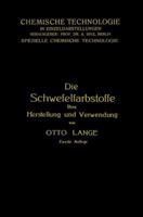 Die Schwefelfarbstoffe Ihre Herstellung Und Verwendung 3662336537 Book Cover