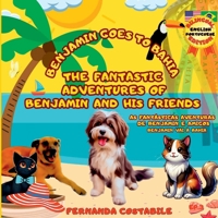 The Fantastic Adventures Of Benjamin And His Friends- Ep.3 6501112796 Book Cover