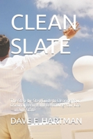 CLEAN SLATE: The Step-by-Step Guide to Clearing Your Criminal Record and Rebuilding Your Life — in Any State (DELAWARE CRIMINAL JUSTICE DEFENSE SERIES) B0HBTL6SS4 Book Cover