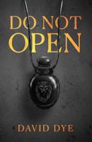 Do Not Open 1965341217 Book Cover