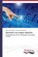 Aprender Con Juegos Digitales 3639551117 Book Cover