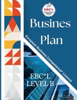 Business Plan: European Business Competence* Licence EBC*L Level B B0CW4VJPJC Book Cover