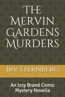 The Mervin Gardens Murders B08MSVJCPC Book Cover