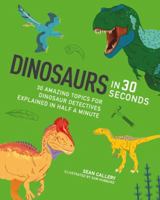 DINOSAURS IN 30 SECONDS (IVY KIDS) /ANGLAIS 178240399X Book Cover