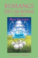 Romance de Las Rosas: Tercer Libro-Beso Inocente 1463379854 Book Cover