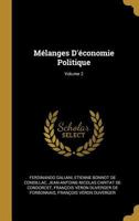 Mélanges d'économie Politique; Volume 2 114613956X Book Cover