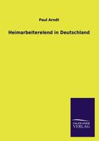 Heimarbeiterelend in Deutschland 3846021091 Book Cover