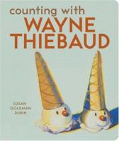 Counting with Wayne Thiebaud 0811857204 Book Cover