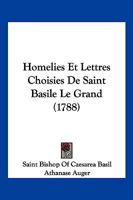 Homelies Et Lettres Choisies De Saint Basile Le Grand (1788) 1166213811 Book Cover