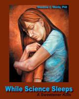While Science Sleeps 1452893675 Book Cover
