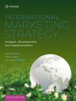 International Marketing Strategy: Analysis, Development and Implementation 1473778697 Book Cover