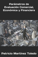 Parámetros de Evaluación Comercial, Económica y Financiera B08NY9S2M9 Book Cover