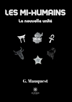 Les mi-humains La nouvelle unité B0C1DZBDDC Book Cover