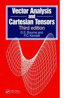 Vector Analysis and Cartesian Tensors, Third edition 1138442593 Book Cover