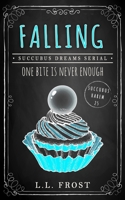 Falling: Succubus Dreams Serial 1077418930 Book Cover