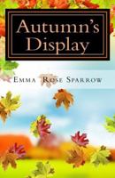 Autumn's Display (Books for Dementia Patients) (Volume 5) 1519216564 Book Cover