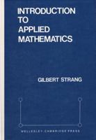 Introduction to Applied Mathematics 0961408804 Book Cover