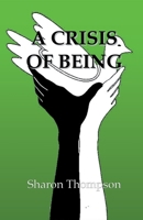 A Crisis of Being B0BX2159K1 Book Cover