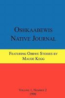 Oshkaabewis Native Journal (Vol. 1, No. 2) 1257010263 Book Cover