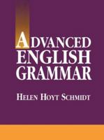 Advanced English Grammar 0130969427 Book Cover