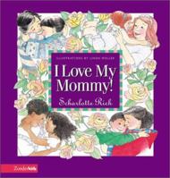 I Love My Mommy 0880707488 Book Cover