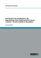 Die Position des Kastilischen, die Begründung seiner Bedeutung bei Lázaro Carreter, "El nuevo dardo en la palabra" 3638728633 Book Cover
