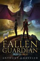The Fallen Guardian: Reth & Calig Book 1 1736828509 Book Cover