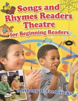 Songs and Rhymes Readers Theatre for Beginning Readers (Readers Theatre) 1591586275 Book Cover