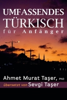Umfassendes Türkisch für Anfänger B08XFJ55HY Book Cover