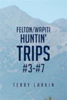 Huntin' Trips #3-#7 164424733X Book Cover