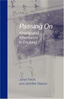Passing On: Kinship and Inheritance in England 1857282779 Book Cover