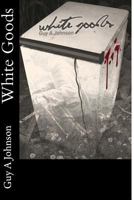 White Goods 1491263350 Book Cover