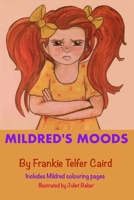 Mildred's Moods 0244928703 Book Cover