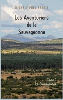 Les Aventuriers de la Sauvageonne: Tome 1 La Sauvageonne 2322435783 Book Cover