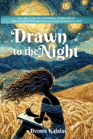 Drawn to the Night 1965788882 Book Cover