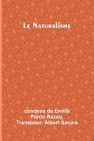 Le Naturalisme 9362995913 Book Cover