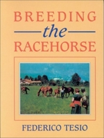 Breeding the Racehorse 0851316182 Book Cover