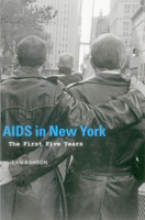 AIDS in New York: The First Five Years 1857599357 Book Cover